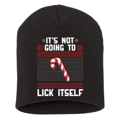 It's Not Going To Lick Itself Ugly Christmas Sweater Short Acrylic Beanie