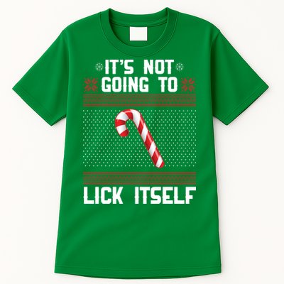 It's Not Going To Lick Itself Ugly Christmas Sweater Tall T-Shirt