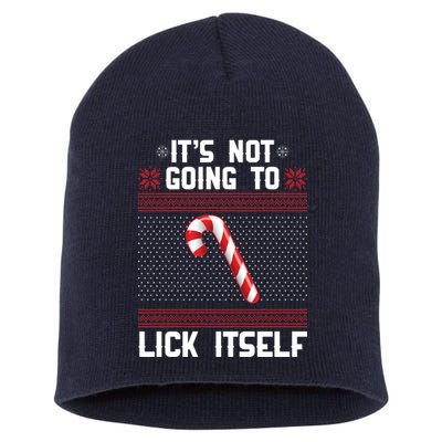 It's Not Going To Lick Itself Ugly Christmas Sweater Short Acrylic Beanie