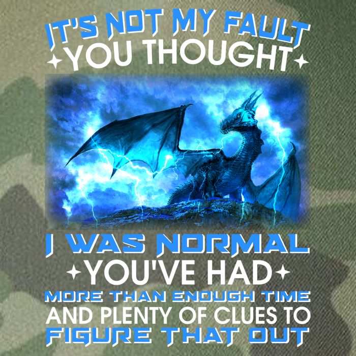 It's Not My Fault You Thought I Was Normal Lightning Dragon Legacy Tie Dye Trucker Hat