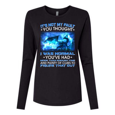 It's Not My Fault You Thought I Was Normal Lightning Dragon Womens Cotton Relaxed Long Sleeve T-Shirt