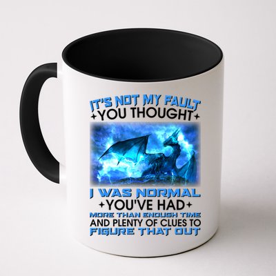 It's Not My Fault You Thought I Was Normal Lightning Dragon Mug