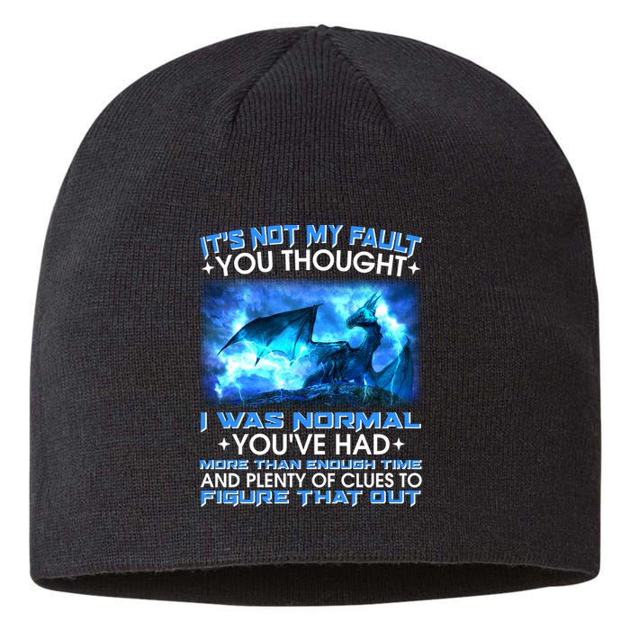 It's Not My Fault You Thought I Was Normal Lightning Dragon Sustainable Beanie