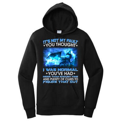 It's Not My Fault You Thought I Was Normal Lightning Dragon Women's Pullover Hoodie