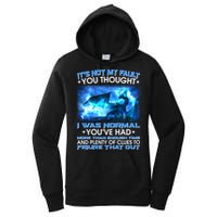 It's Not My Fault You Thought I Was Normal Lightning Dragon Women's Pullover Hoodie