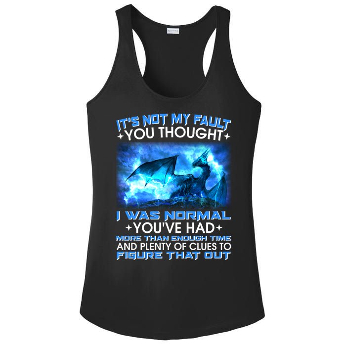 It's Not My Fault You Thought I Was Normal Lightning Dragon Ladies PosiCharge Competitor Racerback Tank