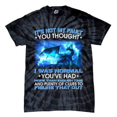 It's Not My Fault You Thought I Was Normal Lightning Dragon Tie-Dye T-Shirt
