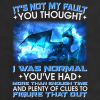 It's Not My Fault You Thought I Was Normal Lightning Dragon Trucker Hat
