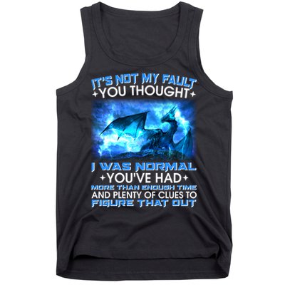 It's Not My Fault You Thought I Was Normal Lightning Dragon Tank Top