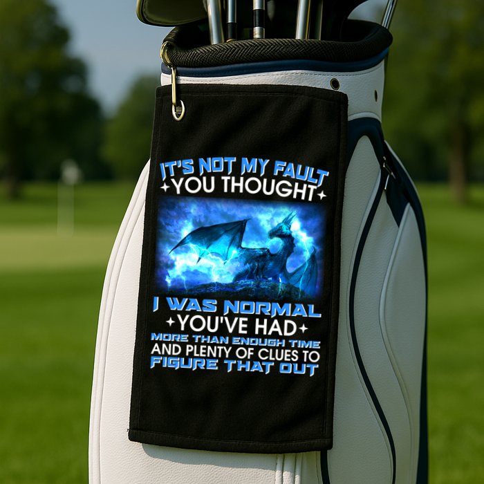 It's Not My Fault You Thought I Was Normal Lightning Dragon Golf Towel
