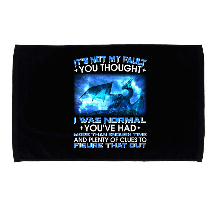 It's Not My Fault You Thought I Was Normal Lightning Dragon Microfiber Hand Towel