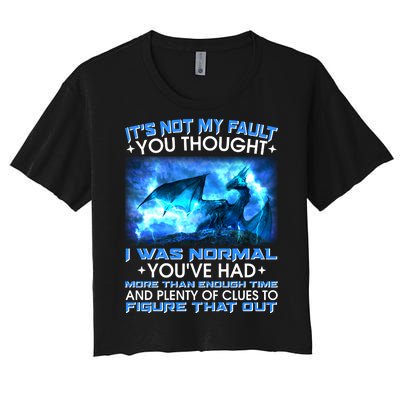 It's Not My Fault You Thought I Was Normal Lightning Dragon Women's Crop Top Tee