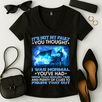 It's Not My Fault You Thought I Was Normal Lightning Dragon Women's V-Neck T-Shirt
