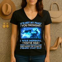 It's Not My Fault You Thought I Was Normal Lightning Dragon Women's V-Neck T-Shirt