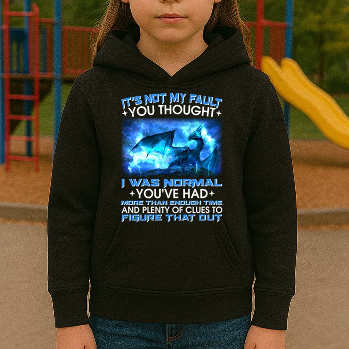 It's Not My Fault You Thought I Was Normal Lightning Dragon Kids Hoodie