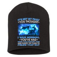 It's Not My Fault You Thought I Was Normal Lightning Dragon Short Acrylic Beanie