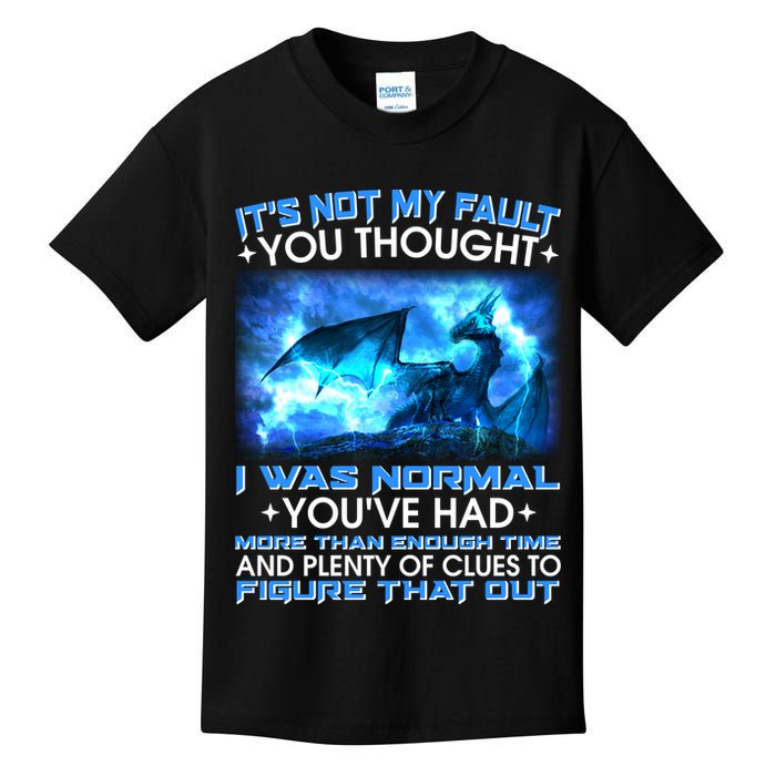 It's Not My Fault You Thought I Was Normal Lightning Dragon Kids T-Shirt