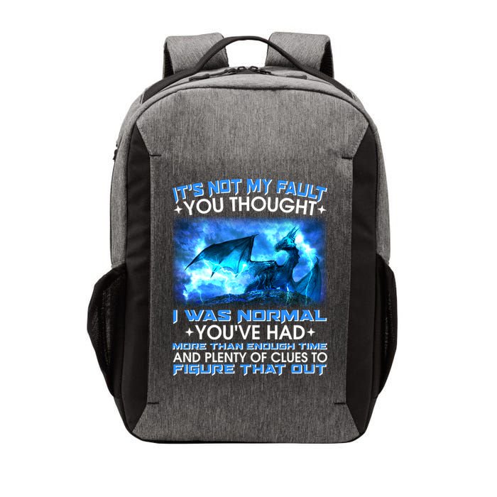 It's Not My Fault You Thought I Was Normal Lightning Dragon Vector Backpack
