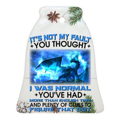 It's Not My Fault You Thought I Was Normal Lightning Dragon Ceramic Bell Ornament