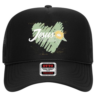 It's Not Religion It's A Relationship Heart Trucker Hat