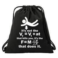 It's Not The Velocity That Kills You It's The Fall Drawstring Bag