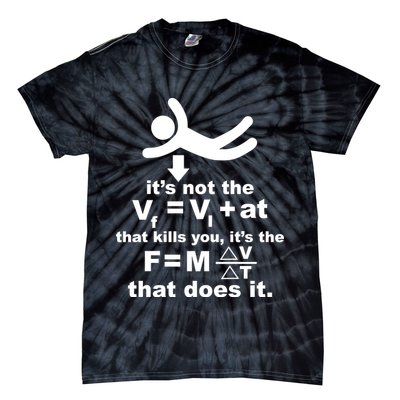 It's Not The Velocity That Kills You It's The Fall Tie-Dye T-Shirt