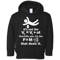 It's Not The Velocity That Kills You It's The Fall Toddler Hoodie