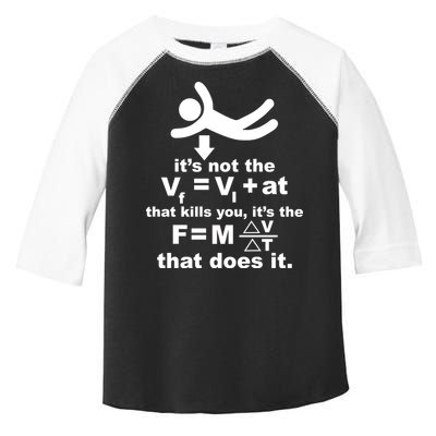 It's Not The Velocity That Kills You It's The Fall Toddler Fine Jersey T-Shirt