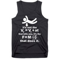 It's Not The Velocity That Kills You It's The Fall Tank Top