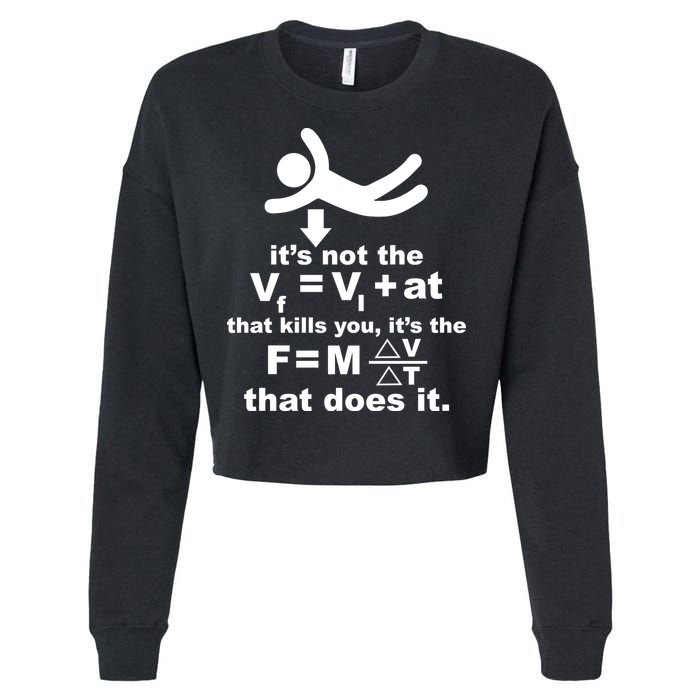 It's Not The Velocity That Kills You It's The Fall Cropped Pullover Crew