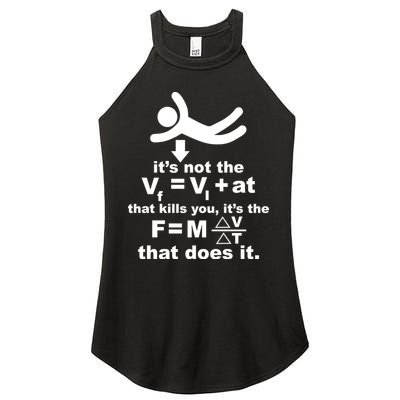 It's Not The Velocity That Kills You It's The Fall Women's Perfect Tri Rocker Tank