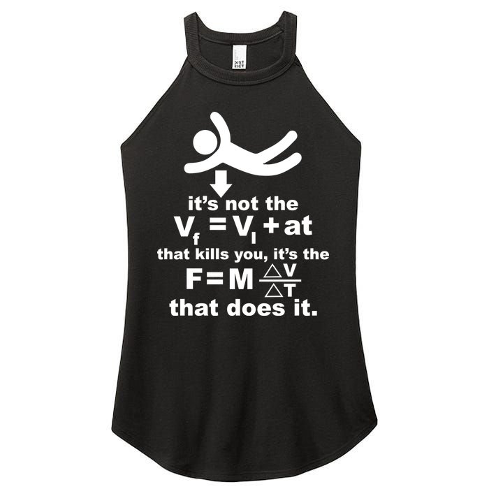 It's Not The Velocity That Kills You It's The Fall Women's Perfect Tri Rocker Tank