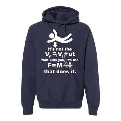 It's Not The Velocity That Kills You It's The Fall Premium Hoodie