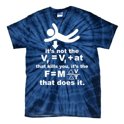 It's Not The Velocity That Kills You It's The Fall Tie-Dye T-Shirt