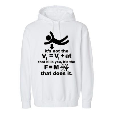 It's Not The Velocity That Kills You It's The Fall Garment-Dyed Fleece Hoodie