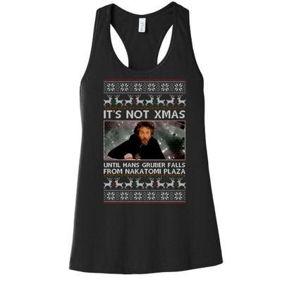 It's Not X-Mas Until Hans Gruber Falls From Nakatomi Plaza Women's Racerback Tank