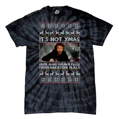 It's Not X-Mas Until Hans Gruber Falls From Nakatomi Plaza Tie-Dye T-Shirt