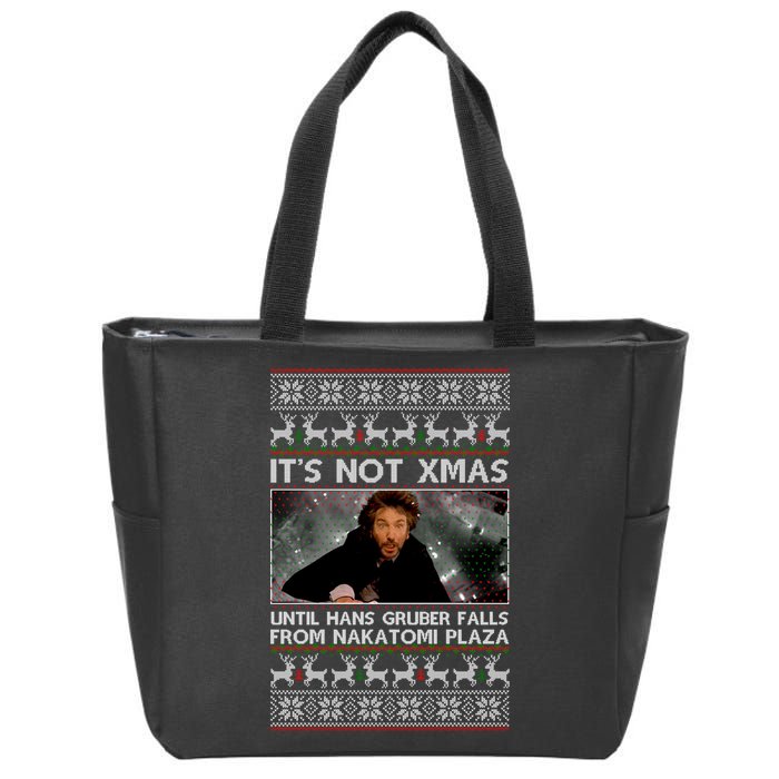 It's Not X-Mas Until Hans Gruber Falls From Nakatomi Plaza Zip Tote Bag