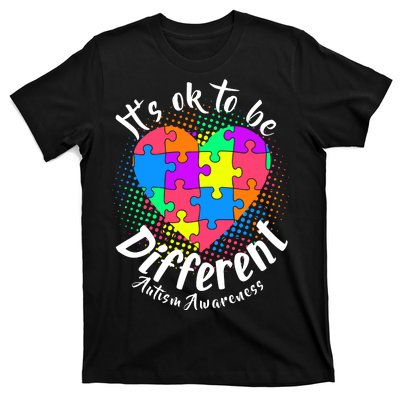 It's Ok To Be Different Autism Awareness T-Shirt