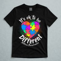 It's Ok To Be Different Autism Awareness T-Shirt