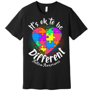 It's Ok To Be Different Autism Awareness Premium T-Shirt