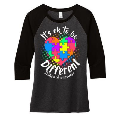 It's Ok To Be Different Autism Awareness Women's Tri-Blend 3/4-Sleeve Raglan Shirt