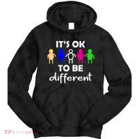 It's Ok To Be Different Equality Tie Dye Hoodie