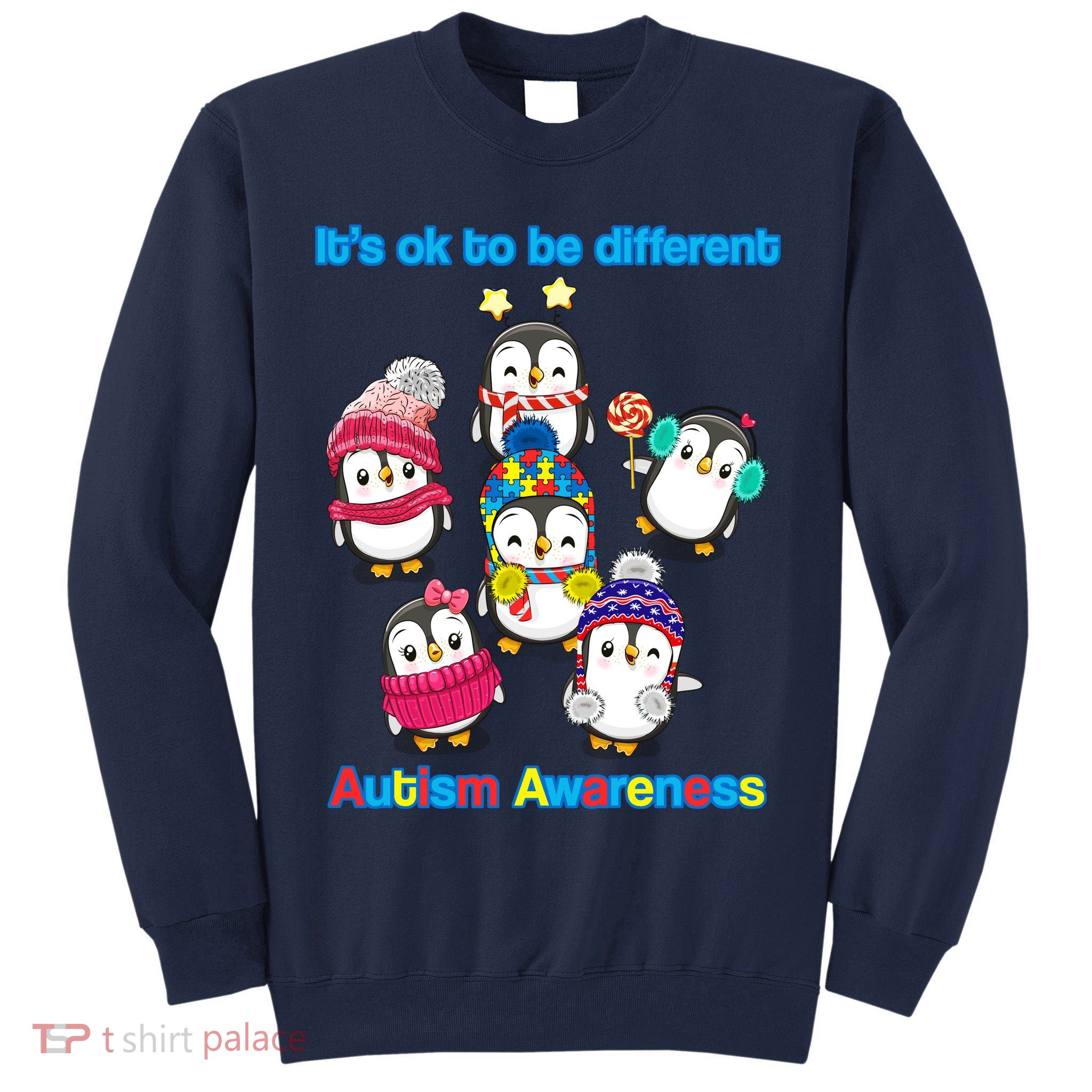 It's Ok To Be Different Penguins Autism Tall Sweatshirt