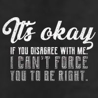 It's Okay Disagree With Me Funny Meme Golf Towel