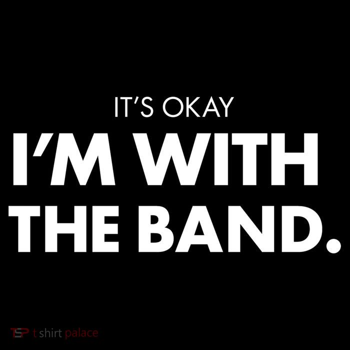It's Okay I'm With The Band Youth Performance Sprint T-Shirt
