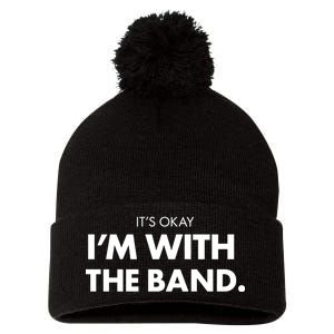 It's Okay I'm With The Band Pom Pom 12in Knit Beanie