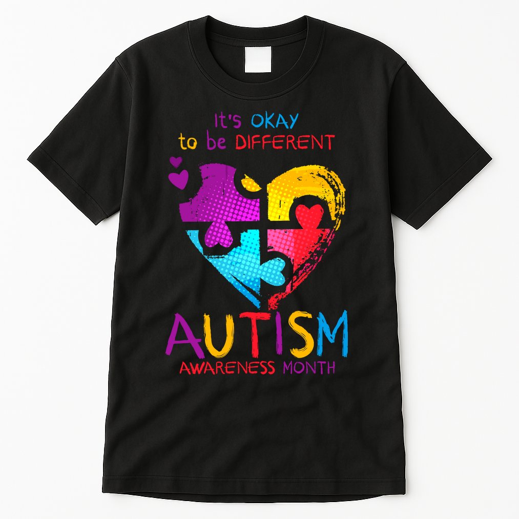It's Okay To Be Different Autism Awareness Month Tall T-Shirt