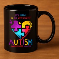 It's Okay To Be Different Autism Awareness Month 11oz C Handle Ceramic Mug