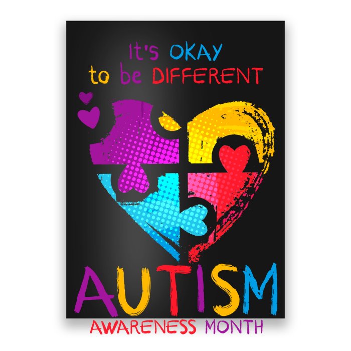 It's Okay To Be Different Autism Awareness Month Poster